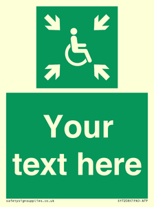 Custom sign safe condition evacuation temporary refuge